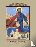 Akrotirianakis, Fr Stavros N - Let Us Be Attentive