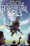 Whitley, Jeremy - School for Extraterrestrial Girls Vol. 2