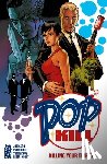 Palmiotti, Jimmy, Johnson, Dave - Pop Kill: Killing Your Thirst Deluxe Edition