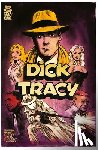 Segura, Alex, Moreci, Michael - Dick Tracy Vol. 2 Deluxe Edition