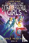 Whitley, Jeremy - School for Extraterrestrial Girls Vol. 3