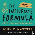 Maxwell, John C. - The Influence Formula