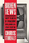 Stirewalt, Chris - Broken News