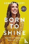 Scott, Kendra - Born to Shine