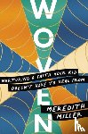 Miller, Meredith - Woven