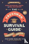 McGarvey, Bill, Bradbury-Haehl, Nora - The Freshman Survival Guide (Revised Edition)