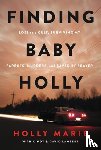 Miller, Holly Marie, Lambert, Cindy - Finding Baby Holly