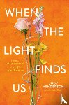 Henderson, Judy A. - When the Light Finds Us