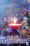 Kingsbury, Karen - Maggie's Miracle