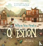 Millington, Allie, Lambelet, Anne - When You Find a Question