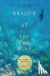 Reeder, Jameson, Reeder, Mary Catherine - Rescue at the Reef