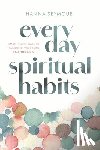Seymour, Hanna - Everyday Spiritual Habits