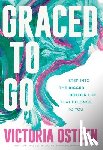 Osteen, Victoria - Graced to Go