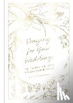 Adams, Michelle Medlock - Praying for Your Wedding