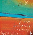 Jensen, Bonnie, Reagan, Melissa - She Believes...: Gift Book