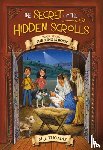 Thomas, M. J. - The Secret of the Hidden Scrolls: The King Is Born, Book 7