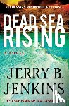 Jenkins, Jerry B. - Dead Sea Rising
