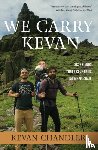 Chandler, Kevan - We Carry Kevan