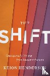 Henderson, Keion - The Shift