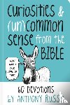 Russo, Anthony - Curiosities and (Un)common Sense from the Bible