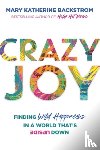 Backstrom, Mary K - Crazy Joy