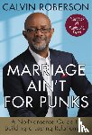 Roberson, Calvin - Marriage Ain't for Punks