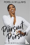 Williams, Porsha - The Pursuit of Porsha