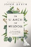 Meyer, Joyce - Meyer, J: In Search of Wisdom