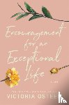 Osteen, Victoria - Encouragement for an Exceptional Life