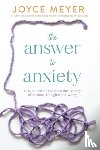 Meyer, Joyce - The Answer to Anxiety