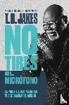 Jakes, T. D. - No tires el microfono