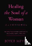 Meyer, Joyce - Healing the Soul of a Woman Devotional