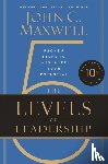 Maxwell, John C. - The 5 Levels of Leadership (10th Anniversary Edition)