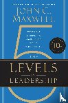 Maxwell, John C. - The 5 Levels of Leadership