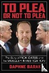 Barak, Daphne - To Plea or Not to Plea