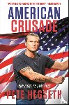 Hegseth, Pete - American Crusade