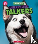 Leslie, Jay - Unexpected Talkers (Learn About: Animals)