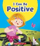 Rusu, Meredith - I Can Be Positive (Learn About: Your Best Self)