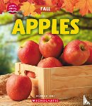 Black, Sonia W. - Apples (Learn About: Fall)