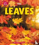 Maloney, Brenna - Leaves (Learn About: Fall)