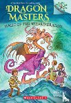 West, Tracey - Magic of the Wizard Dragon: A Branches Book (Dragon Masters #29)