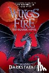 Sutherland, Tui T. - Darkstalker: A Graphic Novel (Wings of Fire: Legends Graphic Novel)