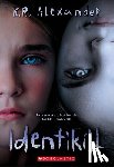 Alexander, K. R. - Identikill