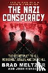 Meltzer, Brad - The Nazi Conspiracy: The Secret Plot to Kill Roosevelt, Stalin, and Churchill (Young Reader's Edition)
