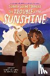 Méndez, Yamile Saied - The Trouble with Sunshine