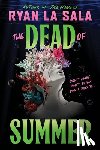 La Sala, Ryan - The Dead of Summer (Book 1)
