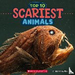 Maloney, Brenna - Top 10 Scariest Animals