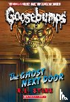 Stine, R L - Stine, R: Ghost Next Door (Classic Goosebumps #29)