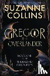 Collins, Suzanne - Gregor the Overlander