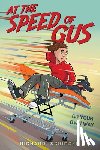 Scrimger, Richard - At the Speed of Gus